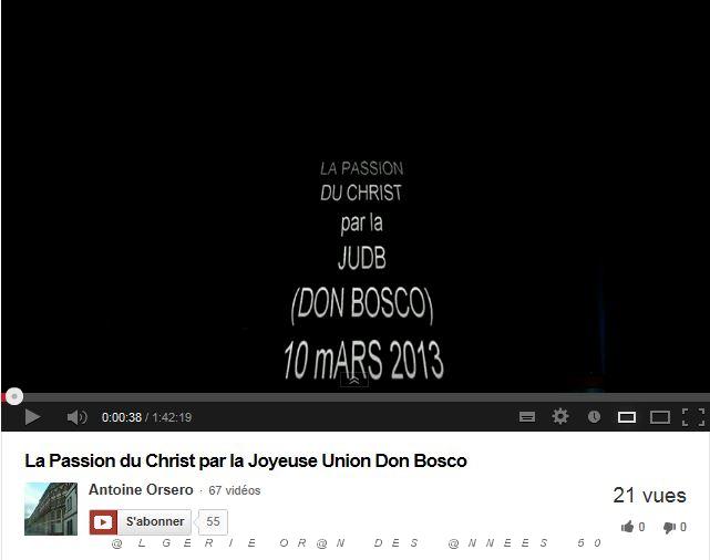 VIDEO 2013 03 10 MARS LA PASSION DU CRHRIST PAR LA JUBD.JPG